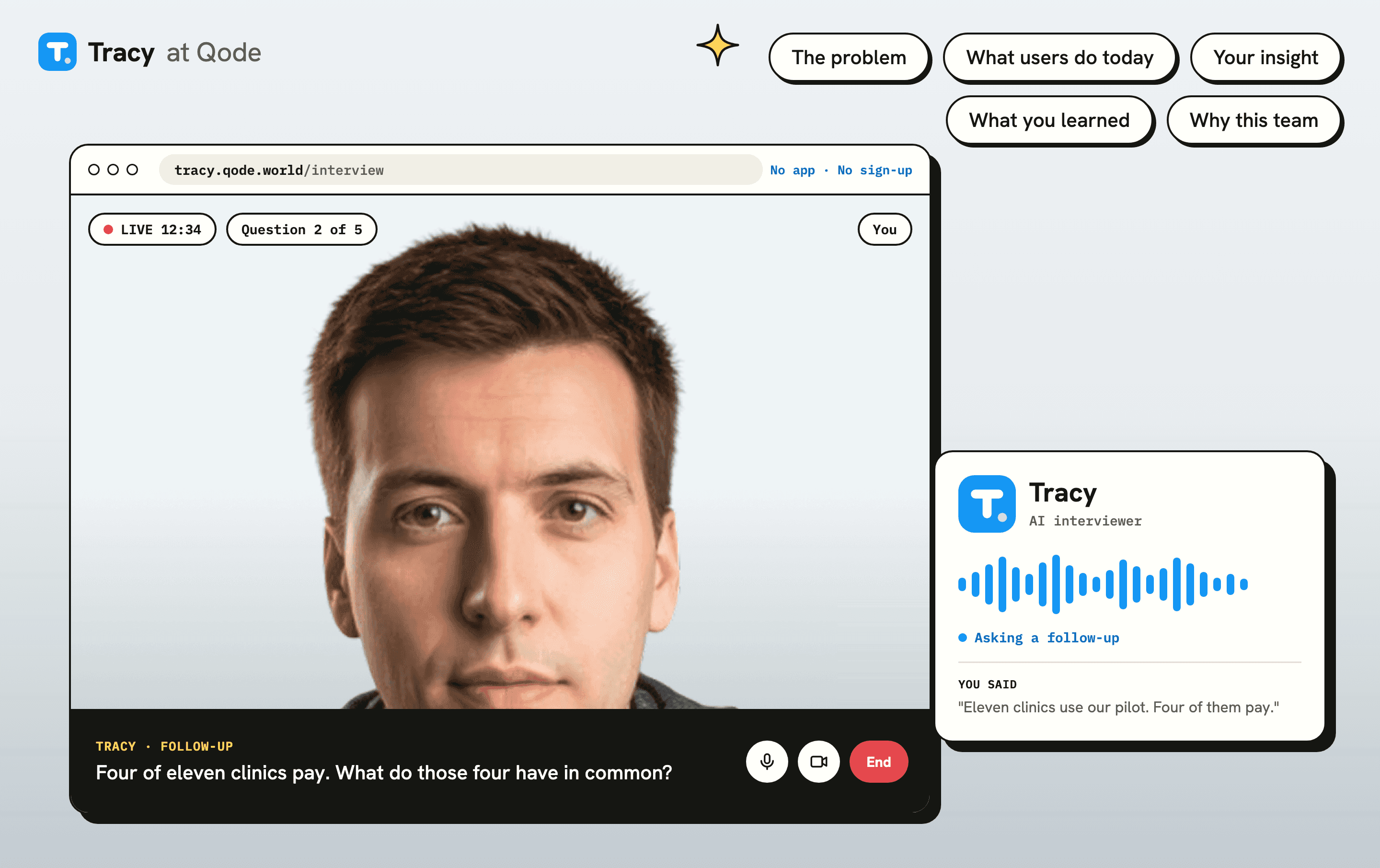 A founder in a Tracy first-round interview in the browser. Tracy asks a follow-up about the traction they just described.