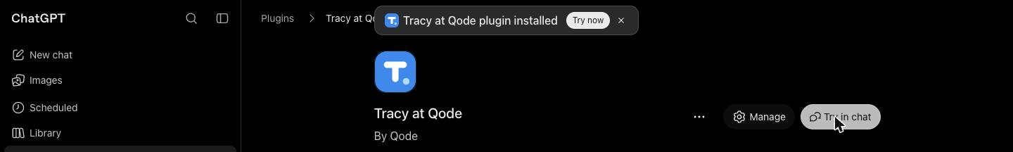 ChatGPT confirms Tracy at Qode plugin installed and offers Try in chat.